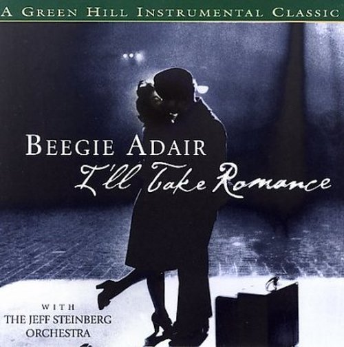 I'll Take Romance - Beegie Adair - Musiikki - CREATIVE MAN DISCS - 0792755527023 - lauantai 30. kesäkuuta 1990