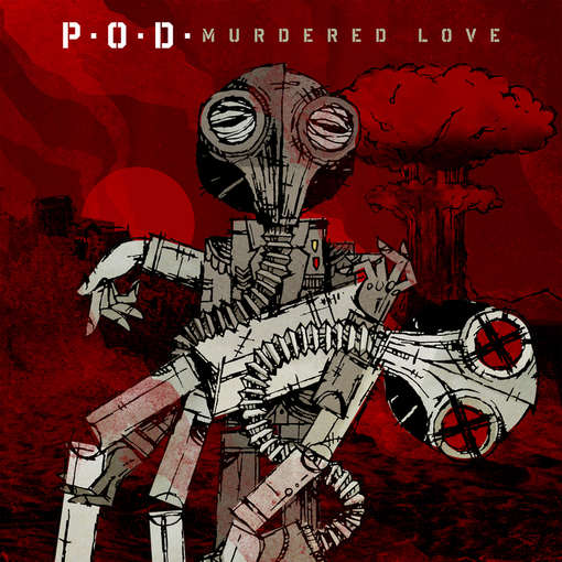 Cover for P.o.d. · MURDERED LOVE  by P.O.D. (CD) (2012)