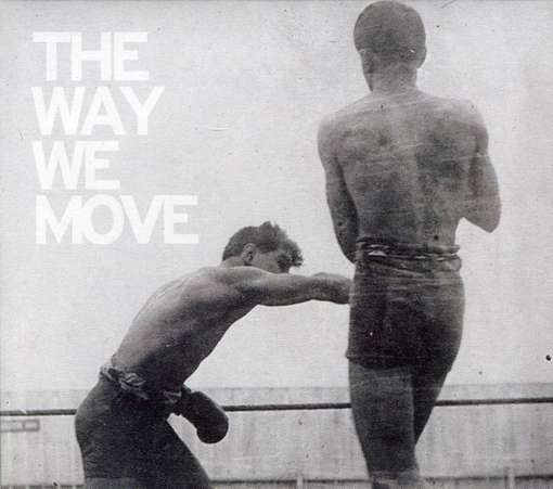 The Way We Move - Langhorne Slim & the Law - Musikk - RAMSEUR RECORDS - 0794504675023 - 11. februar 2012