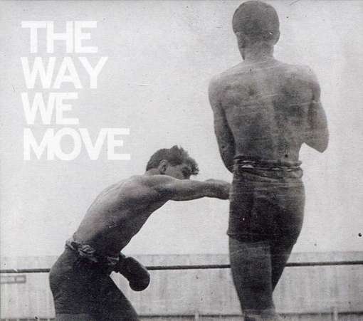 Langhorne Slim & the Law · The Way We Move (CD) [Digipak] (2012)