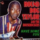 Cover for Hound Dog &amp; the Houserocker · Have Some Fun (CD) (2009)