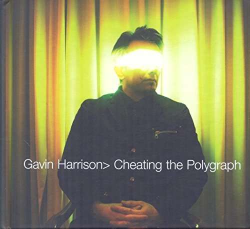 Gavin Harrison · Cheating the Polygraph (CD) [Digipak] (2017)