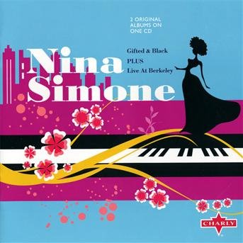 Cover for Nina Simone · Live at Berkeley / Gifted &amp; Black (CD) (2009)