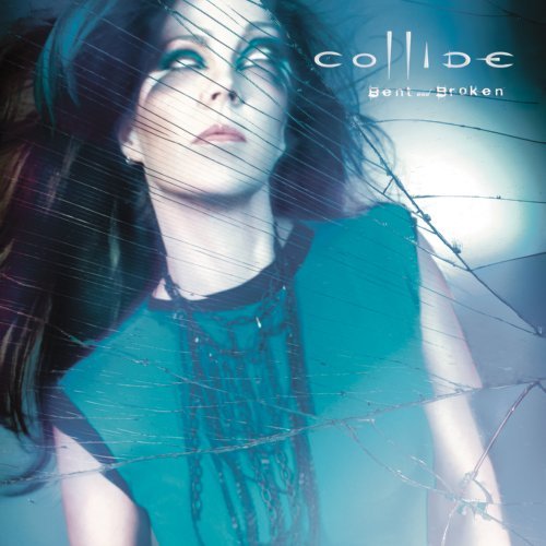 Cover for Collide · Bent and Broken (CD) (2013)