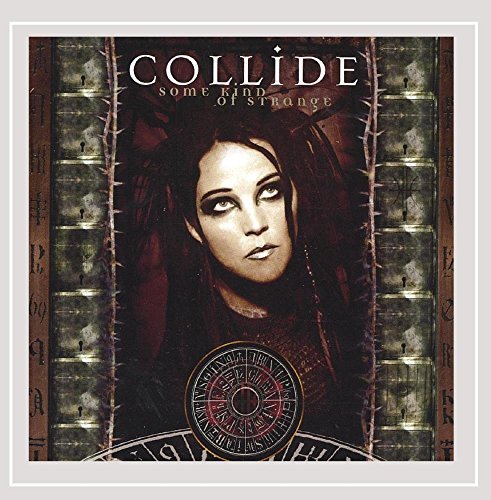 Cover for Collide · Some Kind of Strange (CD) (2003)