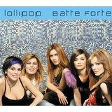 Cover for Lollipop · Batte Forte (SCD)