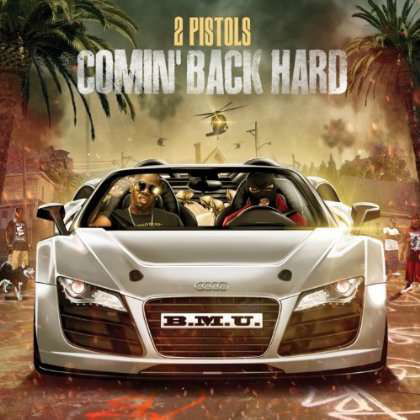 Comin' Back Hard - 2 Pistols - Música - RAP - 0814130011023 - 4 de febrero de 2014