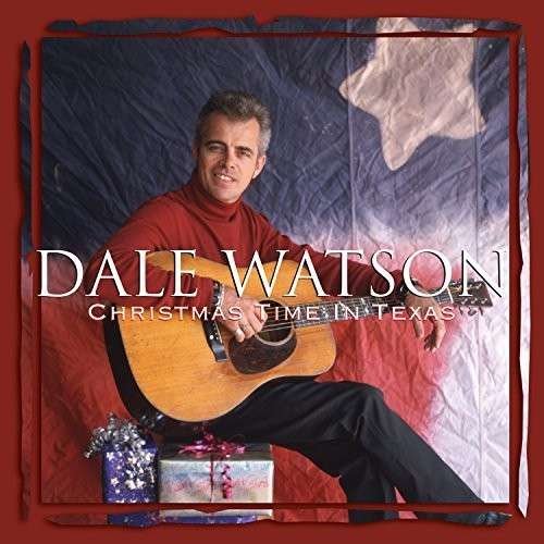 Christmas Time In Texas - Dale Watson - Music - BFE RECORDS - 0819376061023 - January 19, 2015