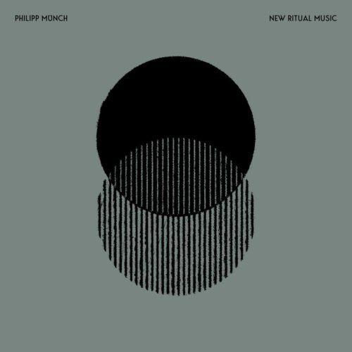 Cover for Philipp Munch · New Ritual Music (CD) (2023)