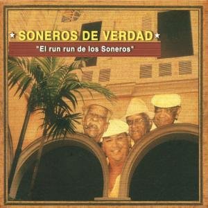 Cover for Soneros De Verdad · El Run Run De Los Soneros (CD) (2011)