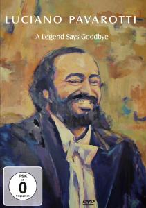 Legend Says Goodbye - Luciano Pavarotti - Filmes - TIMBA - 0821895989023 - 2 de julho de 2013