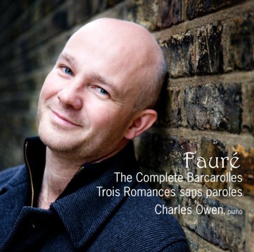 Cover for Charles Owen · Faure / The Complete Barcarolle (CD) (2011)