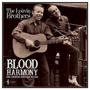 Blood Harmony The Country Hits 1955-62 - Louvin Brothers - Music - ACROBAT - 0824046162023 - June 9, 2023