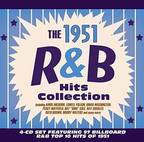 The Greatest R&B Hits Of 1950 - 1951 R&b Hits Collection / Various - Musik - ACROBAT - 0824046711023 - 6. januar 2017