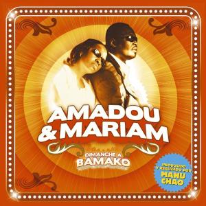 Dimanche a Bamako - Amadou &  Mariam - Musiikki - WEA - 0825646226023 - tiistai 10. toukokuuta 2005