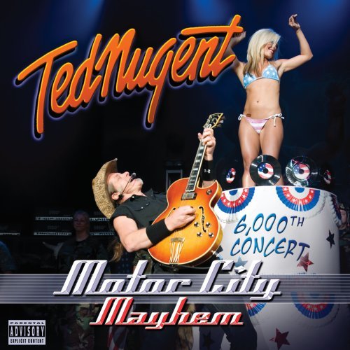 Motor City Mayhem: 6,000th Concert - Ted Nugent - Musikk - ROCK - 0826992016023 - 30. juni 2009