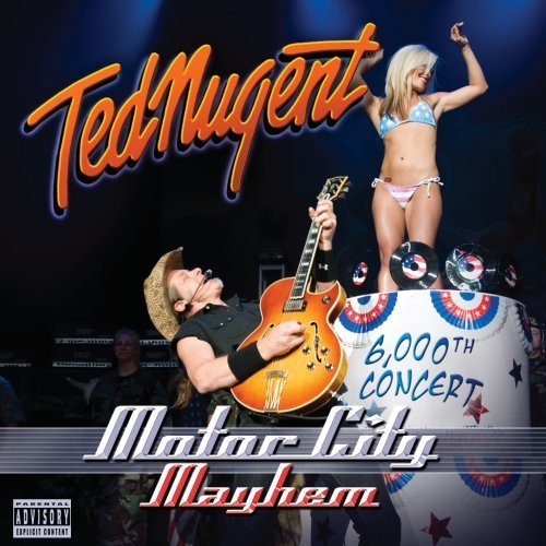 Cover for Ted Nugent · Motor City Mayhem: 6,000th Concert (CD) (2009)