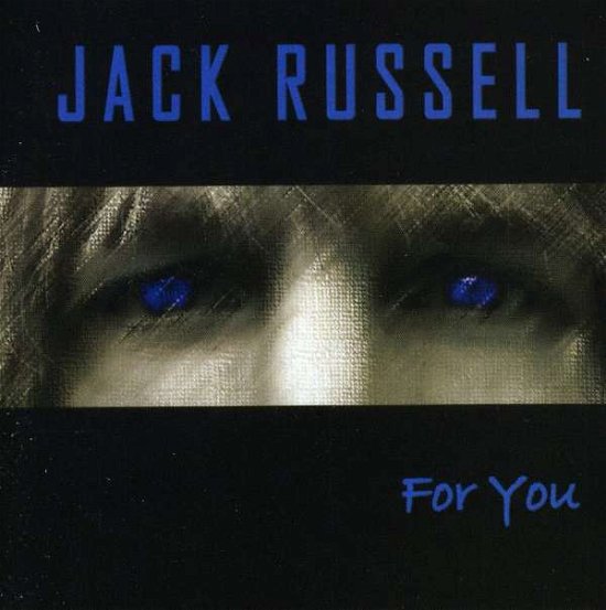Cover for Jack Russell  · For You (CD)