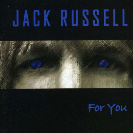 For You - Jack Russell  - Music -  - 0827596002023 - 