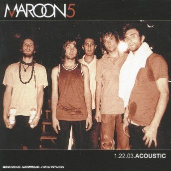 Cover for Maroon 5 · 1.22.03 Acoustic (CD) [EP edition] (2008)