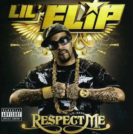 Respect Me - Lil Flip - Music - HI POWER - 0829685001023 - September 29, 2009