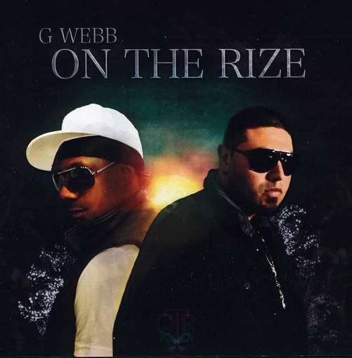 G Webb - On The Rize [us Import] - G Webb - Music - LSM - 0880285994023 - March 14, 2018