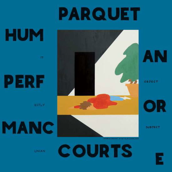 Cover for Parquet Courts · Parquet Courts - Human Performance (CD) (2010)