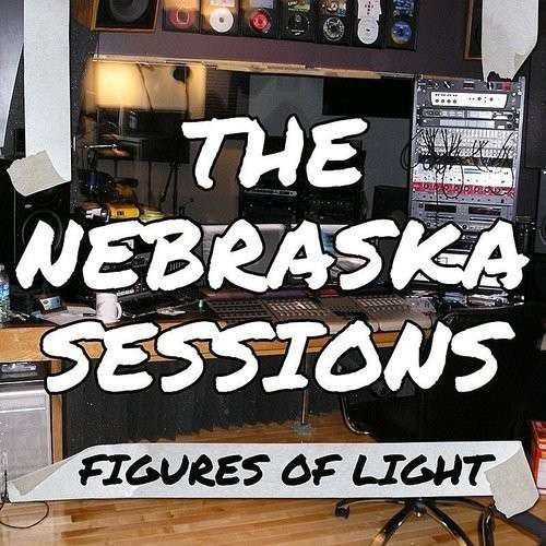 Cover for Figures of Light · Nebraska Sessions (CD) (2014)