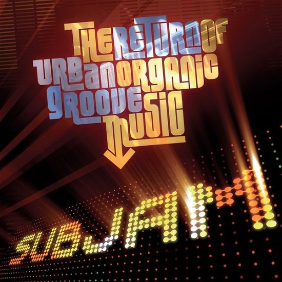 Cover for Subjam · Return Of The Urban Organic Groove Music (CD) (2017)