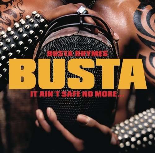 Cover for Busta Rhymes · It Ain't Safe No More (CD) (2009)