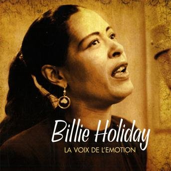 La Voix De L'emotion - Billie Holiday - Música -  - 0886975523023 - 14 de julho de 2009