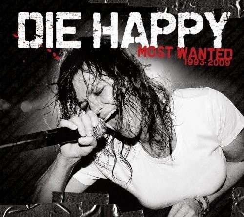 Most Wanted - Die Happy - Muziek - SONY - 0886975859023 - 27 november 2009