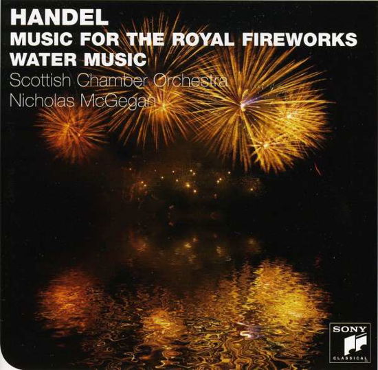 Handel: Music For The Royal Fireworks / Water Music - Nicholas Mcgegan / Sco - Musik - SONY CLASSICAL - 0886976430023 - 22. Februar 2010