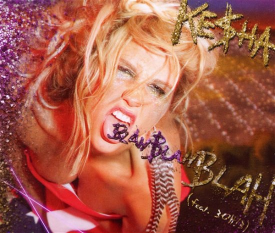 Blah Blah Blah - Kesha - Musik - COLUMBIA - 0886976597023 - 1. März 2010