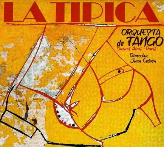 Cover for Orquesta De Tango La Tipica · Tipica (CD) (2010)