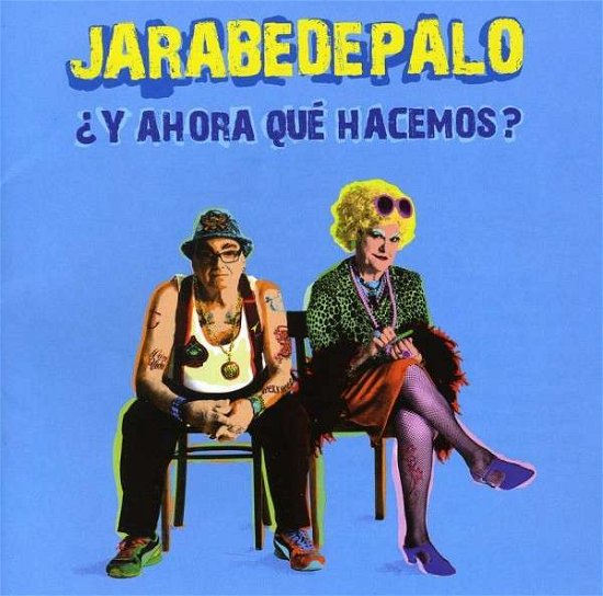 Y Ahora Que Hacemos - Jarabe De Palo - Musiikki - BMG - 0886978915023 - tiistai 5. huhtikuuta 2011