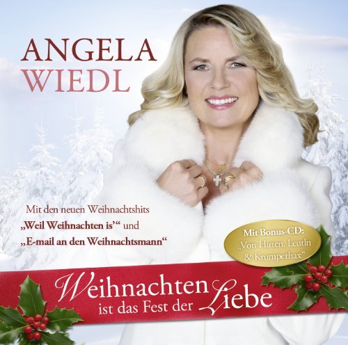 Cover for Angela Wiedl · Weihnachten Ist Das Fest Der Liebe (CD) (2011)