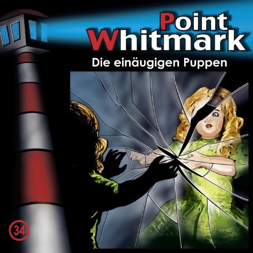 Cover for Point Whitmark · 034/die Einäugigen Puppen (CD) (2011)