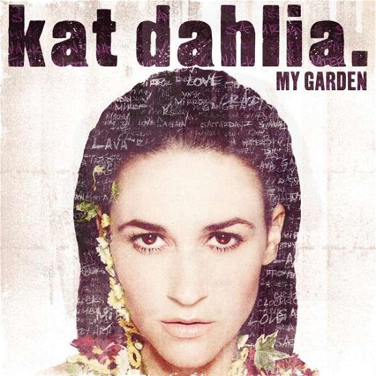 Cover for Kat Dahlia · My Garden (CD) (2015)