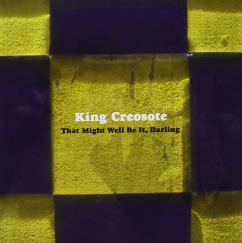 That Might Well Be It Darling - King Creosote - Musikk - LOCAL - 0887828031023 - 16. april 2013