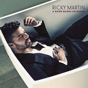 Cover for Ricky Martin - a Quien Quiera (CD) (2015)