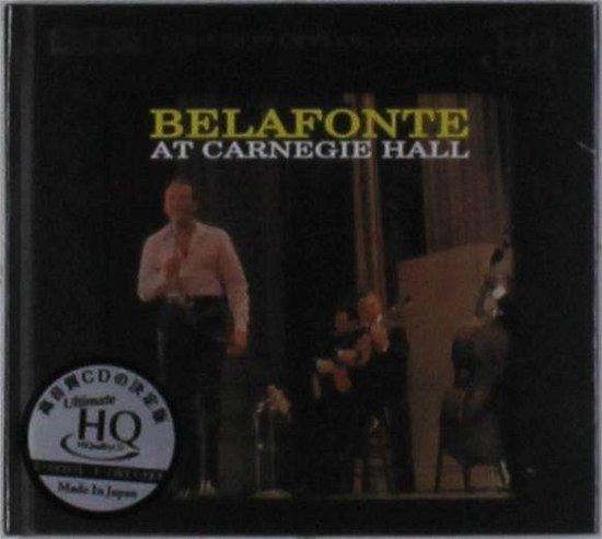 Cover for Harry Belafonte · At Carnegie Hal - Uhqcd Pressing (CD) [Limited Numbered edition] (2016)