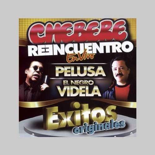 Cover for Chebere · Reencuentro Exitos Originales (CD) (2013)