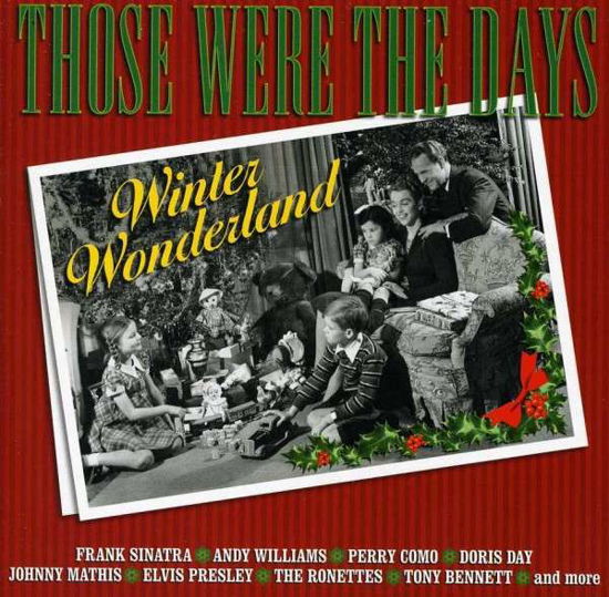 Various Artists · Those Were the Days: Winter Wonderland (CD) (2018)
