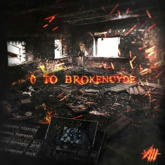 Cover for Brokencyde · 0 to Brokencyde (CD) (2018)