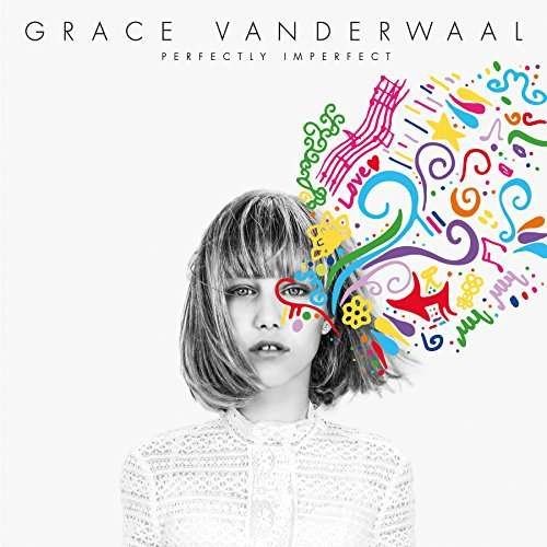 Cover for Grace Vanderwaal · Perfectly Imperfect (CD) [EP edition] (2016)