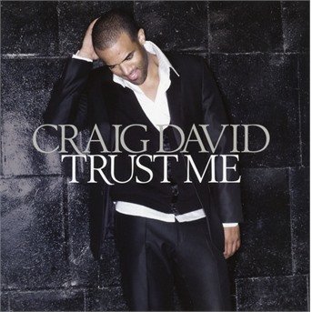 Craig David - Trust Me - David Craig - Música - SONY MUSIC CMG - 0889854261023 - 30 de outubro de 2017