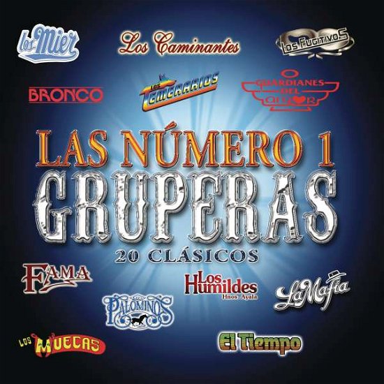 Cover for Las Numero 1 Gruperas · Las Numero 1 Gruperas-classicos-v/a (CD) (2017)