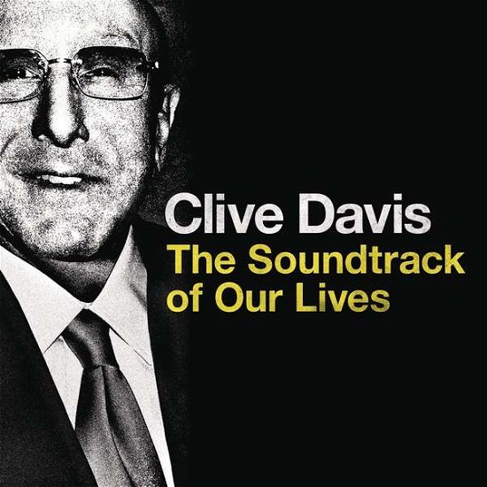 Clive Davis · The Soundtrack of Our Lives (CD) (2017)