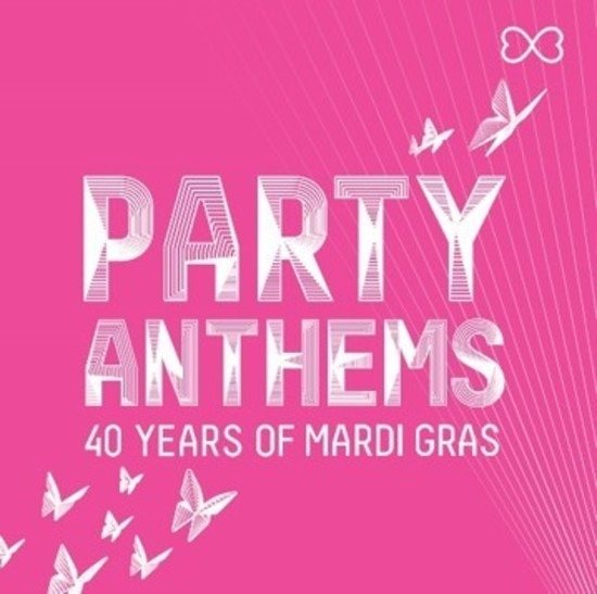 Cover for Party Anthems: 40 Years of Mardi Gras / Various (CD) (2018)